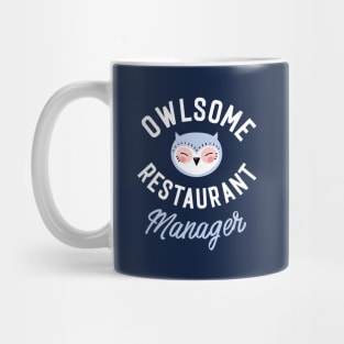 Owlsome Restaurant Manager Pun - Funny Gift Idea Mug